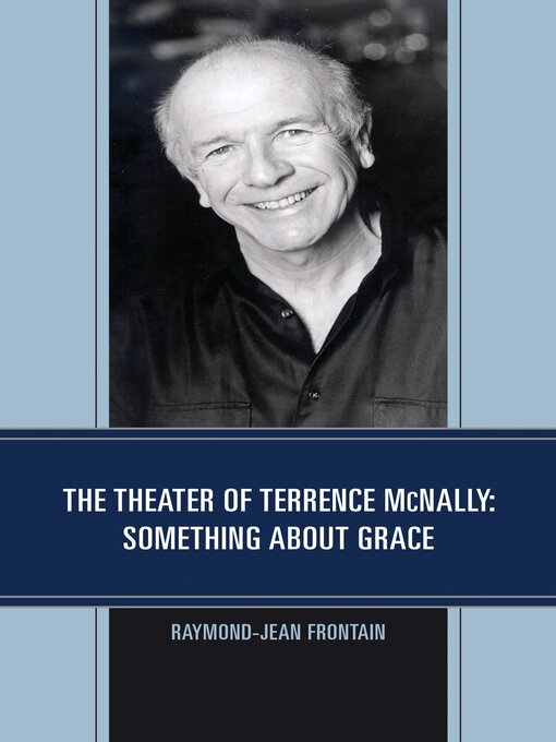Title details for The Theater of Terrence McNally by Raymond-Jean Frontain - Available